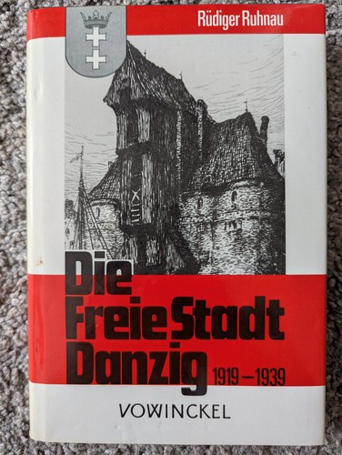 Die freie stadt danzig - freie,